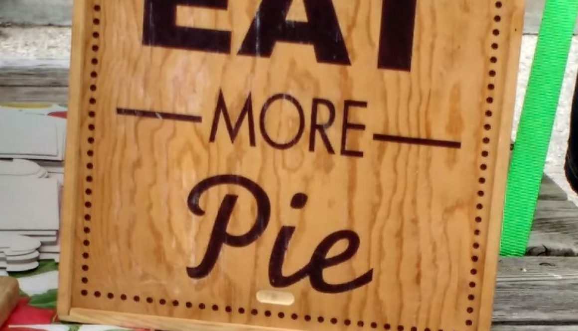 Sign saying Eat More Pie